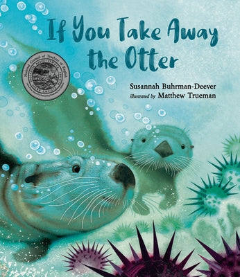 If You Take Away the Otter by Buhrman-Deever, Susannah