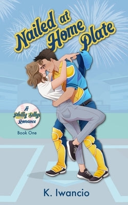 Nailed at Home Plate by Iwancio, K.