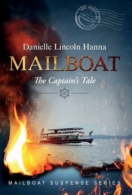 Mailboat III: The Captain's Tale by Lincoln Hanna, Danielle