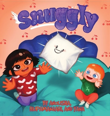 Snuggly: A book about sibling love and recycling of old toys by Majumder, Rupamanjari