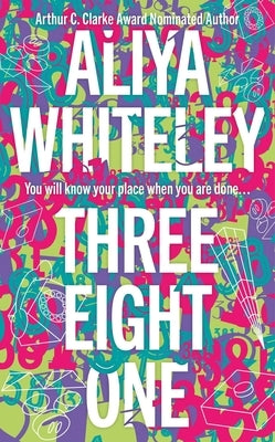 Three Eight One by Whiteley, Aliya