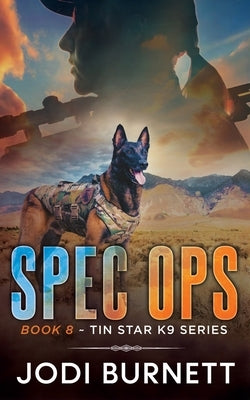 Spec Ops K9 by Burnett, Jodi