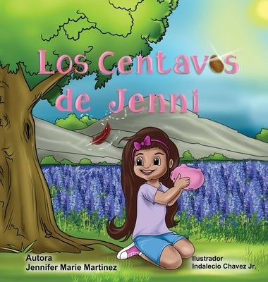 Los Centavos de Jenni by Martinez, Jennifer M.