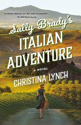 Sally Brady's Italian Adventure by Lynch, Christina