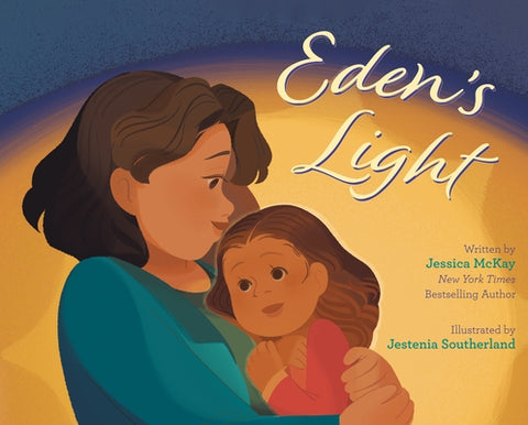 Eden's Light by McKay, Jessica