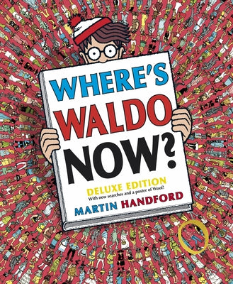 Where's Waldo Now?: Deluxe Edition with New Searches and a Poster of Woof! (a Hidden Object Activity Book with Search & Find Puzzles and Spot-The-Diff by Handford, Martin