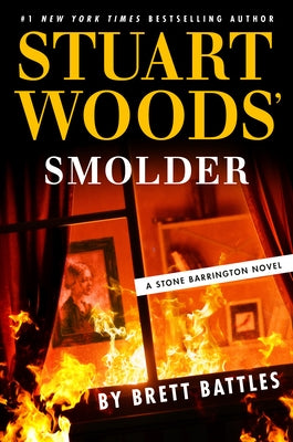 Stuart Woods' Smolder by Battles, Brett