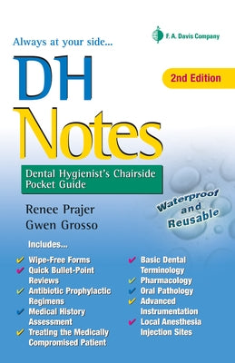 Dh Notes: Dental Hygienist's Chairside Pocket Guide by Prajer, Renee