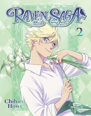 Raven Saga, Vol. 2: A Webtoon Unscrolled Graphic Novel by Howe, Chihiro