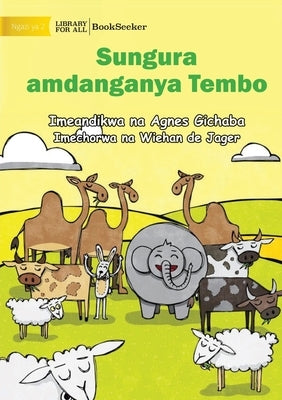 Hare Tricks Elephant - Sungura amdanganya Tembo by Gichaba, Agnes