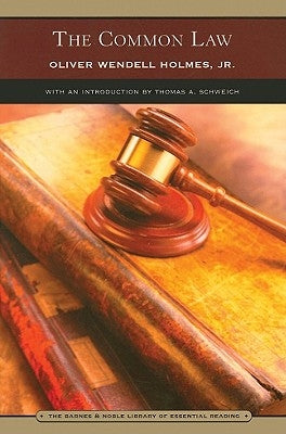 The Common Law (Barnes & Noble Library of Essential Reading) by Schweich, Tom