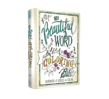 Beautiful Word Coloring Bible-NIV: Hundreds of Verses to Color by Zondervan
