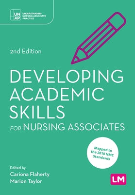 Developing Academic Skills for Nursing Associates by Flaherty, Cariona