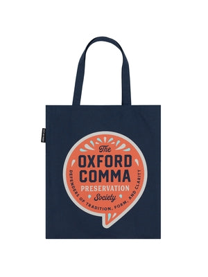 Oxford Comma Preservation Society Tote Bag by Out of Print