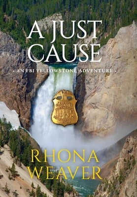 A Just Cause by Weaver, Rhona