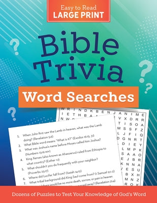 Bible Trivia Word Searches Large Print: Dozens of Puzzles to Test Your Knowledge of God's Word by Compiled by Barbour Staff