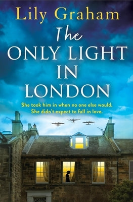 The Only Light in London by Graham, Lily