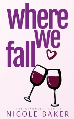 Where We Fall by Baker, Nicole