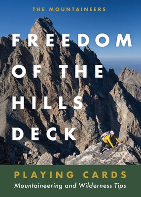 Freedom of the Hills Deck: Mountaineering and Wilderness Tips by Mountaineers Books