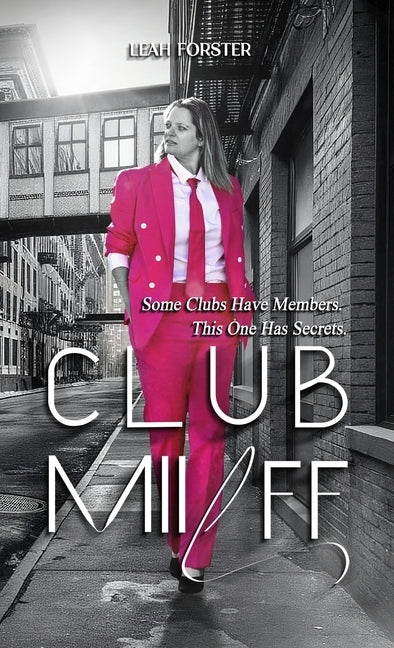 Club Miilff by Forster, Leah