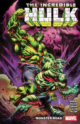 Incredible Hulk Vol. 6: Monster Road by Johnson, Phillip Kennedy