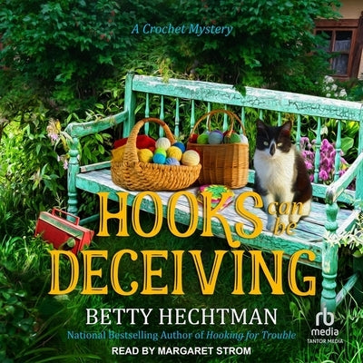 Hooks Can Be Deceiving by Hechtman, Betty