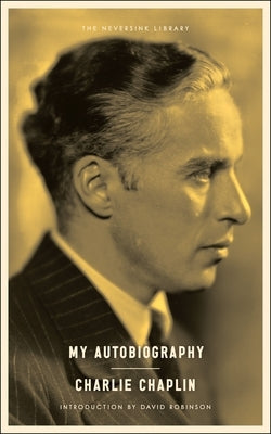 My Autobiography by Chaplin, Charlie