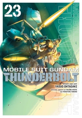 Mobile Suit Gundam Thunderbolt, Vol. 23 by Ohtagaki, Yasuo