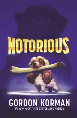 Notorious by Korman, Gordon