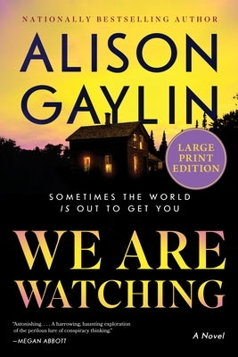 We Are Watching by Gaylin, Alison
