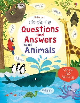 Lift-The-Flap Questions and Answers about Animals by Daynes, Katie