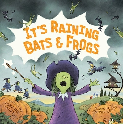It's Raining Bats & Frogs by Colby, Rebecca
