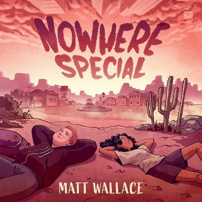 Nowhere Special by Wallace, Matt