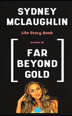 Sydney Mclaughlin Book: Life Story by Insights, Sydney Clear