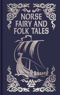 Norse Fairy & Folk Tales: Gilded Pocket Edition by Dasent, George Webbe