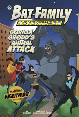 Gorilla Grodd's Animal Attack: Featuring Nightwing! by Kort?, Steve