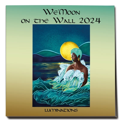We'moon on the Wall 2024: Gaia Rhythms for Womyn by 