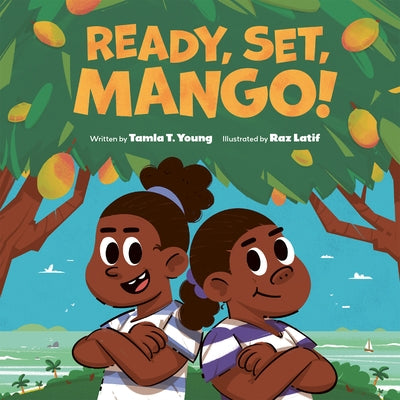 Ready, Set, Mango! by Young, Tamla T.