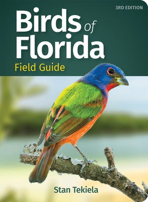 Birds of Florida Field Guide by Tekiela, Stan