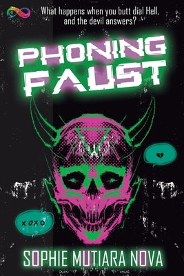 Phoning Faust by Nova, Sophie Mutiara