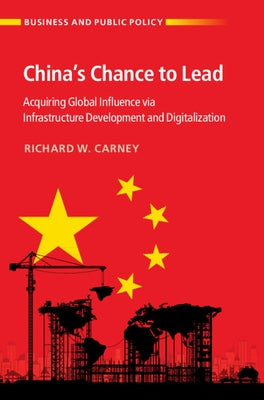 China's Chance to Lead by Carney, Richard W.