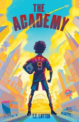 The Academy by Layton, T. Z.
