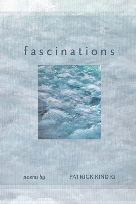fascinations by Kindig, Patrick