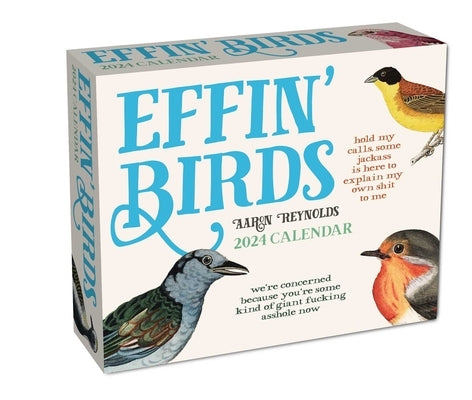 Effin' Birds 2024 Day-To-Day Calendar by Reynolds, Aaron