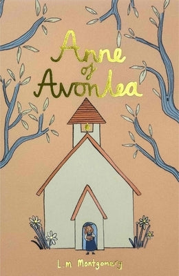 Anne of Avonlea (Collector's Edition) by Montgomery, Lucy