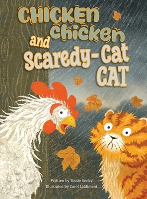 Chicken Chicken and Scaredy-Cat Cat by Seeley, Teresa