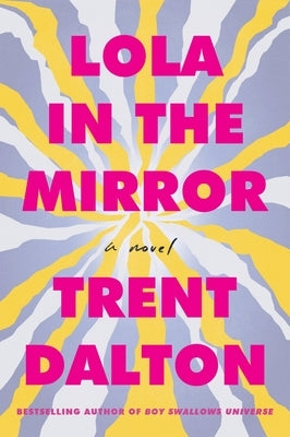 Lola in the Mirror by Dalton, Trent