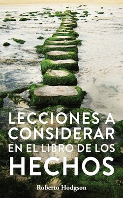 Lecciones a considerar en el libro de los Hechos by Hodgson, Roberto