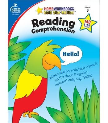 Reading Comprehension, Grade 3: Gold Star Edition Volume 16 by Carson Dellosa Education