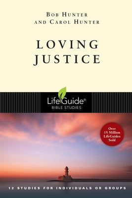 Loving Justice by Hunter, Bob